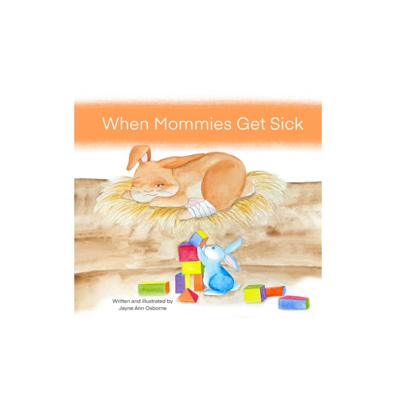 When Mommies Get Sick