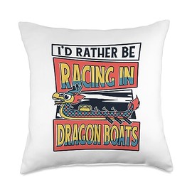 Kit Dragon Boat Racing Equipment Gear Paddle Gifts I'd Rather Be Racing Team Lover Dragon Boat Throw Pillow, 18x18, Multicolor