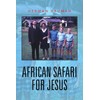 African Safari for Jesus