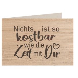 myZirbe myZirbe Holzkarte - KOSTBARE ZEIT MIT DIR - Besondere Grußkarte, Liebeskarte, Jahrestags Karte, Freundschafts Karte, Postkarte, Geschenkkarte, Klappkarte, Einladung, Holzart:Eiche