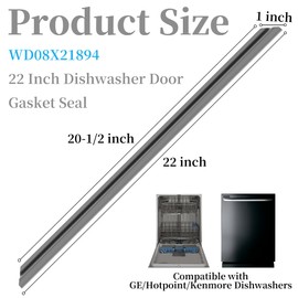 WD08X21894 Dishwasher Door Gasket (22 in.) Compatible with GE Dishwasher Door Seal,Fits for XDF400PGN0BB,XDF400PGN0WW etc Models. Replace Old Part PS11700870,WD08X10090,AP5980286.(Rubber Seal,Gray)
