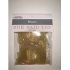 “SHE Said YES” Banner