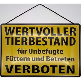 Blechschild With cord 30 x 20 cm warning sign: valuable animal stock for unauthorised feeding and entering prohibited - Blechemma