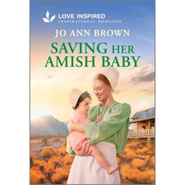 Saving Her Amish Baby: An Uplifting Inspirational Romance