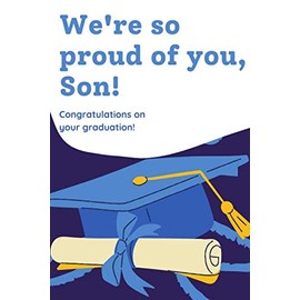 We're so proud of you son! Congratulations on your graduation!: Graduation note book Journal, Inspirational Congratulations | College Graduate gift ... Supplies Diary, Teachers Notebook Gift