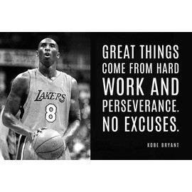 Kobe Bryant Quote - Great Things Come From Hard Work - 12" x 18" Poster Print Ready to Frame. Motivational Room Decor for Home-Office.
