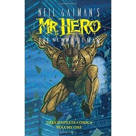 Neil Gaiman's Mr. Hero Complete Comics Vol. 1