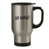 got methal? - 14oz Stainless Steel Travel Mug, Silver