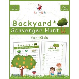Backyard Scavenger Hunt for Kids: Outdoor Adventure Activities with Completion Certificates for Fun and Learning | Itz for Kidz (Scavenger Hunt for Kids from Itz for Kidz)
