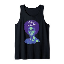 only For Curly Hair Curly Afro Melanin Tank Top