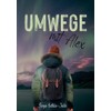 Umwege mit Alex