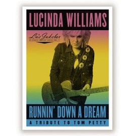 Runnin' Down a Dream: A Tribute to Tom Petty