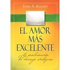 El amor más excelente