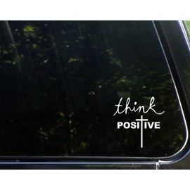 Sign Depot Think Positive (Cross) - 8-3/4" x 3-1/2" - Vinyl Die Cut Decal/Bumper Sticker for Windows, Cars, Trucks, Laptops, Etc.