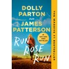 Run, Rose, Run: A Novel