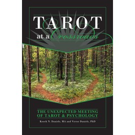 Tarot at a Crossroads: The Unexpected Meeting of Tarot & Psychology