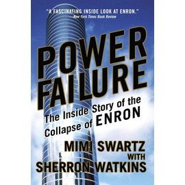 Power Failure: The Inside Story of the Collapse of Enron