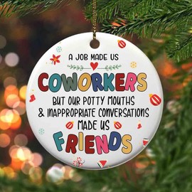 Funny Coworker Christmas Ornament – Work Bestie Office Gag Gift for Colleagues, Friends, Secret Santa – Ceramic Tree Decoration for Women & Men (HC-10)