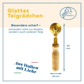 La Gondola Teigrädchen - Glattes Rad | Nudelwerkzeug für Zuhause und gewerbliche Küche | Messing & Naturholz | Sicheres & Einfach zu verwenden | Hausgemachten Ravioli Teigschneider Made in Italy