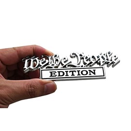 We The People Edition Emblem Full Metal Badge Decal 3D Sticker Compatible with Universal Car, Truck, SUV, Boat, Vehicle Door Decoration (Chrome/Black)