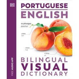 Portuguese - English Bilingual Visual Dictionary (DK Bilingual Visual Dictionaries)
