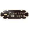 Please Use Other Door Sign Left Arrow 9x3 inch Spay