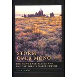 Storm over Mono: The Mono Lake Battle and the California Water Future