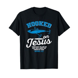 Hooked On Jesus Fishing Christian Religious God Fisherman T-Shirt