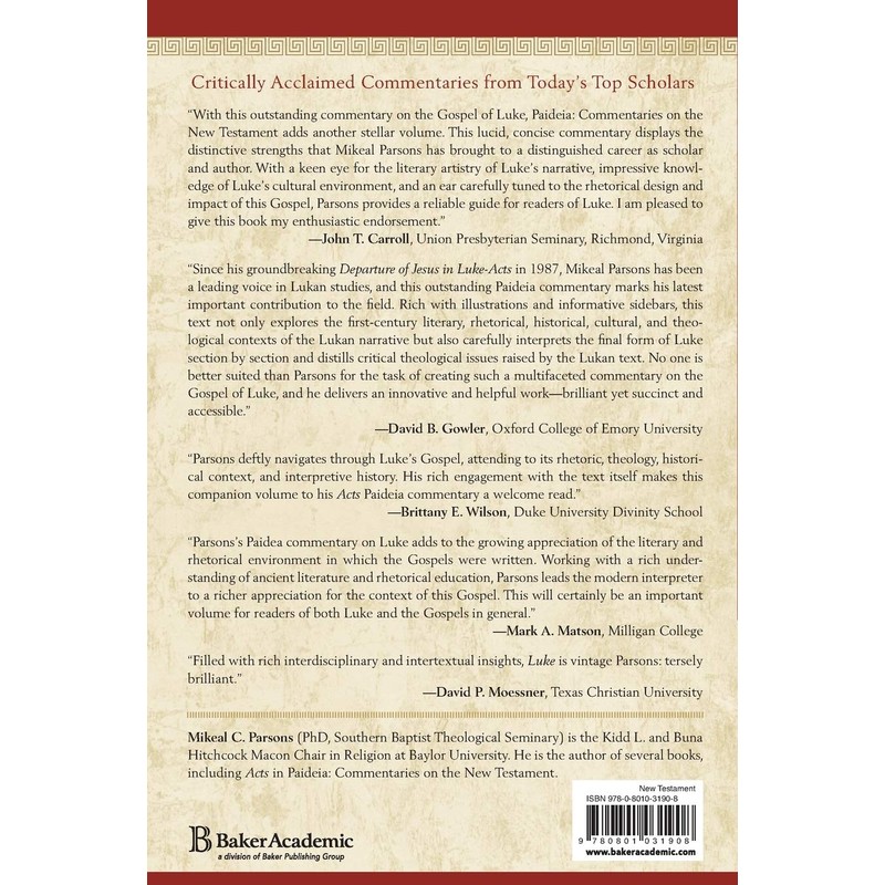 Luke (Paideia: Commentaries on the New Testament)