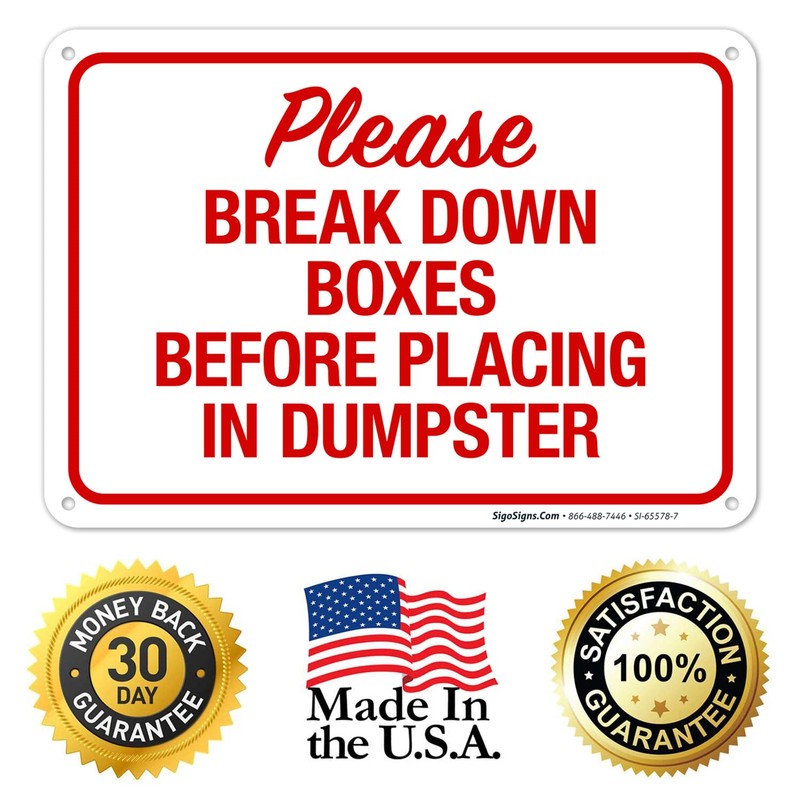 Please Break Down Boxes Before Placing in Dumpster Sign, 10x7