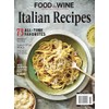 Food & Wine Italian Recipes Magazine 2025 (73 All-Time Favorites)