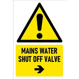 Mains water shut off valve, arrow pointing right, safety sign - 1mm flexible Plastic sign (200mm x 150mm)