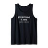 Everything is Fine - Self Depreciating Gag April Fool's Day