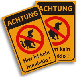 Achtung! Hier ist kein Hundeklo Sign, 20 x 30 cm, PVC Hard Foam Board, Pack of 2