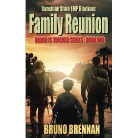 Family Reunion: Sunshine State EMP Blackout