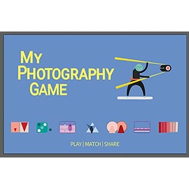BIS Publishers My Frist Photography Game: Play, Connect, and Click!