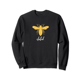 Yellow Bee Elated Motivational Be Elated Sweatshirt