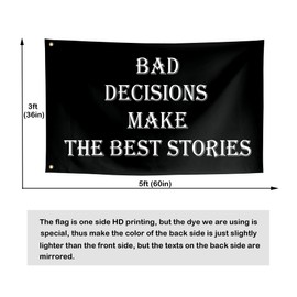 ToFlagify Bad Decisions Make The Best Stories Flag Funny Inspirational Motivational Cool Flags Banner 3x5 ft Room Guys College Dorm Bedroom Man Cave Girls Wall Decor Indoor Outdoor Black