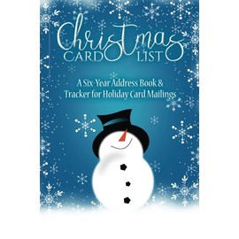 Christmas Card List: A Six-Year Address Book & Tracker for Holiday Card Mailings: Volume 13