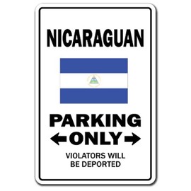 Nicaraguan Parking Aluminum Sign | Indoor/Outdoor | Funny Home Décor for Garages, Living Rooms, Bedroom, Offices | SignMission Gag Novelty Gift Funny Nicaragua Central America Map Sign Wall Decoration