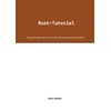 Rust-Tutorial: Programmieren lernen mit der Programmiersprache Rust