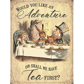 The Original Metal Sign Fridge Magnet - Alice in Wonderland - Would you like an adventure - Or shall we have tea first?