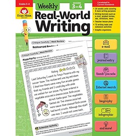 Evan-Moor Weekly Real-World Writing, Grades 3-4 Homeschooling & Classroom Resource, Reproducible Worksheets, Thank You Notes, Internet Search, Emails, ... Web Pages, Journal, Hands-on Activities