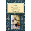The Old Maid: [The 'Fifties]