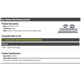 Marketplace Auto Parts Left and Right Door Window Belt Weatherstrip Kit - 6 Piece - Compatible with 1983-1988 Ford Ranger (without Vent Glass)