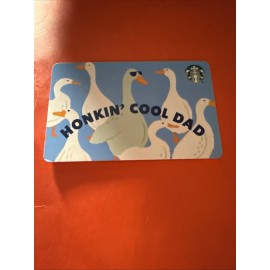 Starbucks HONKIN’ COOL DAD - STARBUCKS GIFT CARDS- BRAND NEW UNSCRATCHED. FATHERS DAY