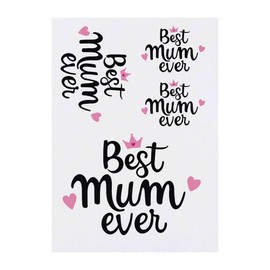 4 x 'Best Mum Ever' Temporary Tattoos - Water Resistant, Skin-Safe, Non-Toxic Transfers, Mixed Sizes (TO00069830)