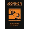Adopting AI: The People-first Approach
