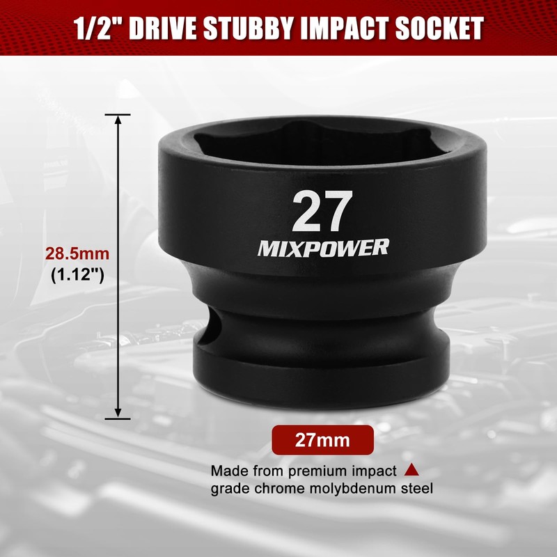 MIXPOWER 1/2" Drive Stubby Impact Socket,CR-MO,27mm,6-Point,Metric,Radius Corner Design, Axle Nut