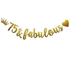 75 & Fabulous Banner, Pre-Strung, Funny Gold Paper Glitter Party Decorations for 75th Birthday Party Supplies, Letters Gold,ABCpartyland